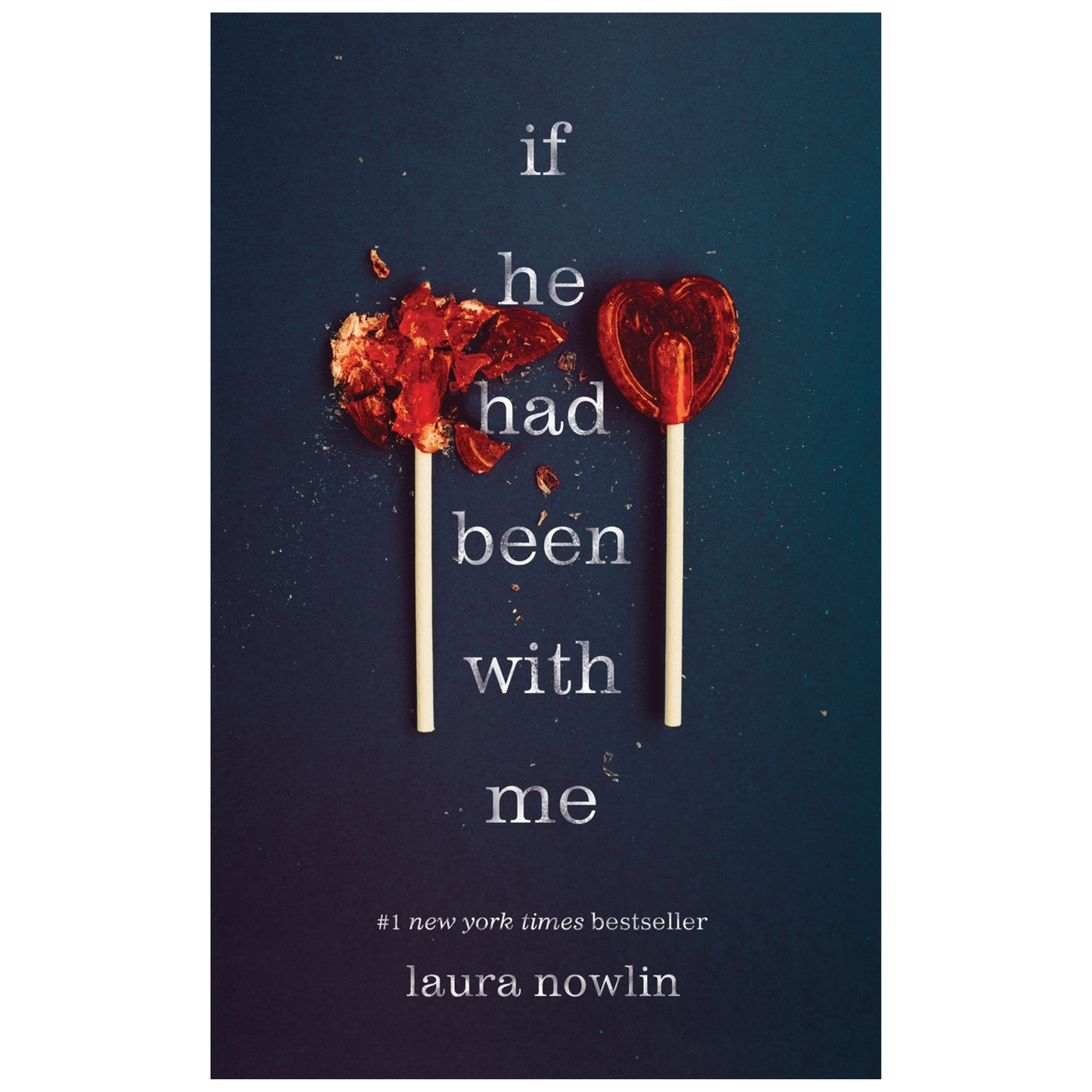 If He Had Been With Me by Laura Nowlin - USED
