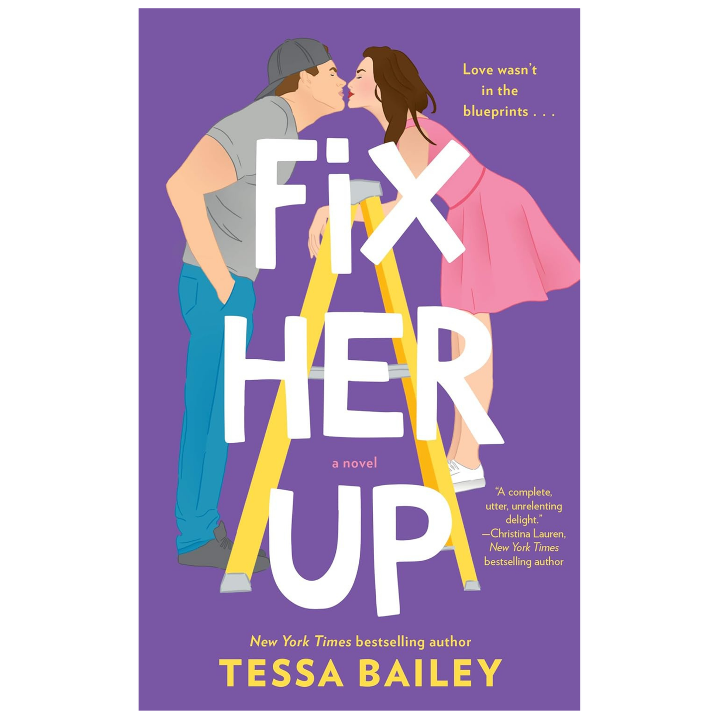 Fix Her Up by Tessa Bailey - USED