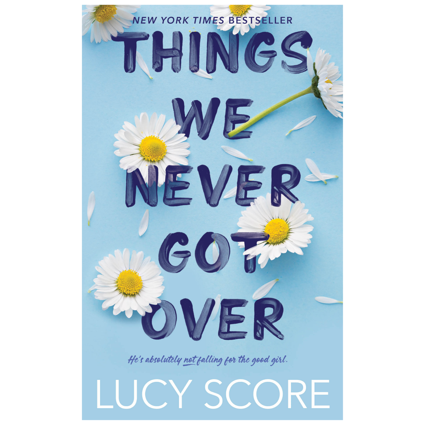 Things We Never Got Over by Lucy Score - USED