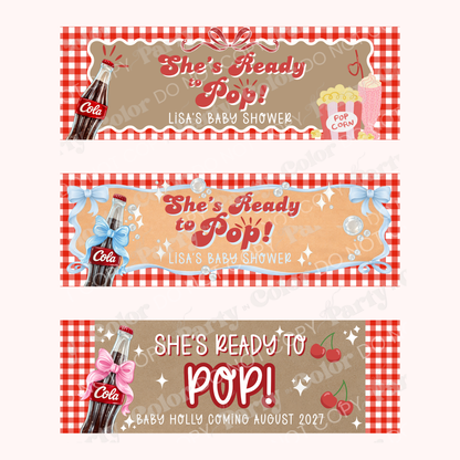 She's Ready To Pop Banner Template | Baby Shower Backdrop, Soda Baby Shower, She's ready to pop baby shower (Digital Download)