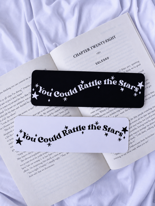 You Could Rattle The Stars SJM Bookmark