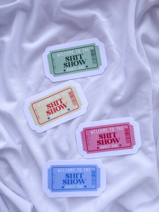 Sh*t Show Sticker