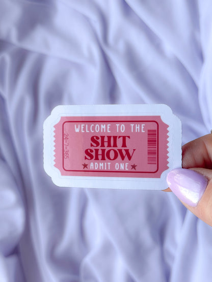 Sh*t Show Sticker