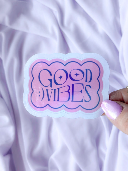 Good Vibes Sticker