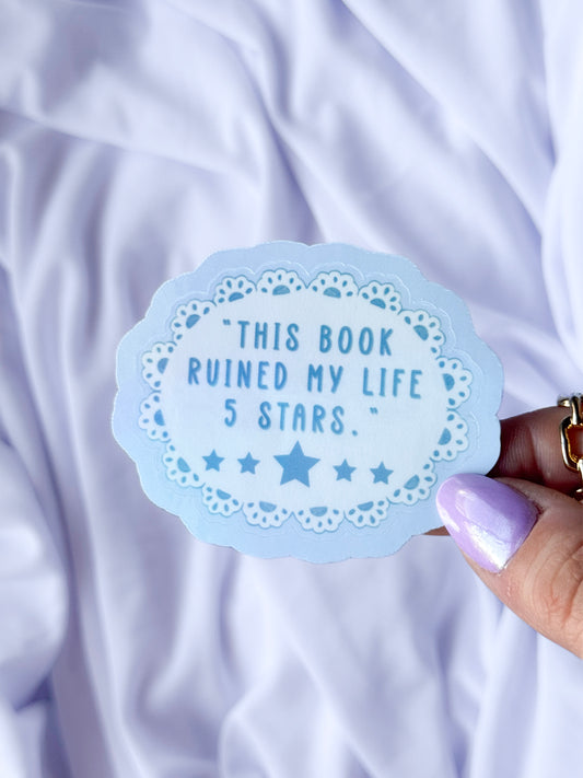 This Book Ruined My Life - 5 Stars Sticker